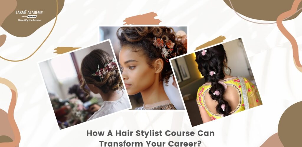 How Hair Stylist Course can Transform your Career